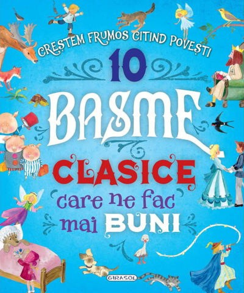 10 Basme clasice care ne fac mai buni