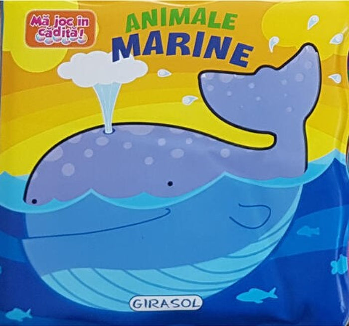 Mă joc în cădiță! Animale marine