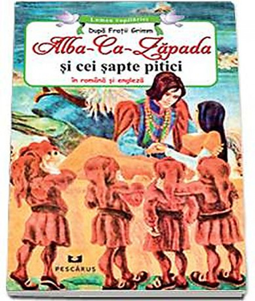 Albă Ca Zapada şi cei şapte pitici în română şi engleză