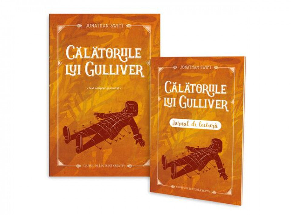 Călătoriile lui Gulliver + jurnal de lectură