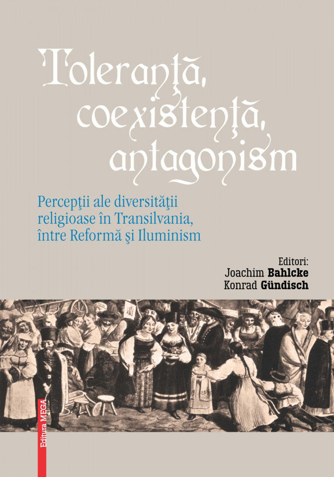 Toleranță, coexistență, antagonism