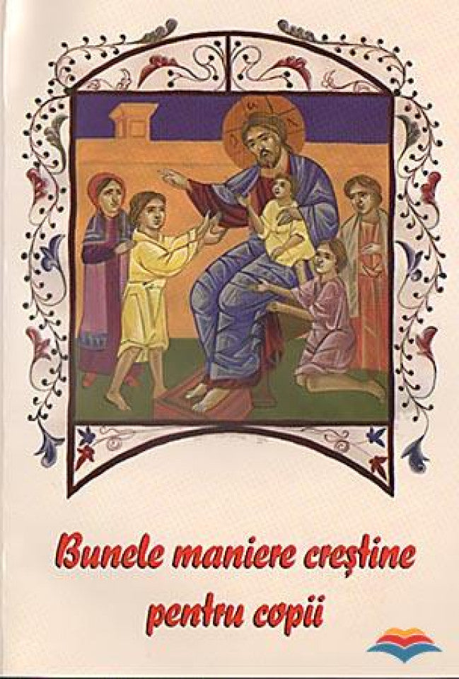 Bunele maniere creştine pentru copii