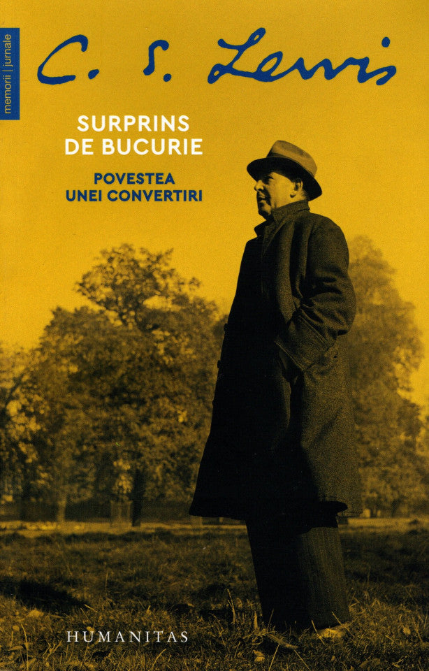 Surprins de bucurie. Povestea unei convertiri