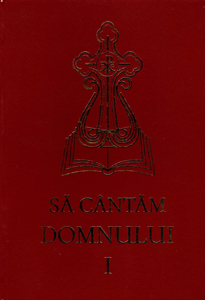 Să cântăm Domnului Vol. I (ediția a XVI-a, revizuită)