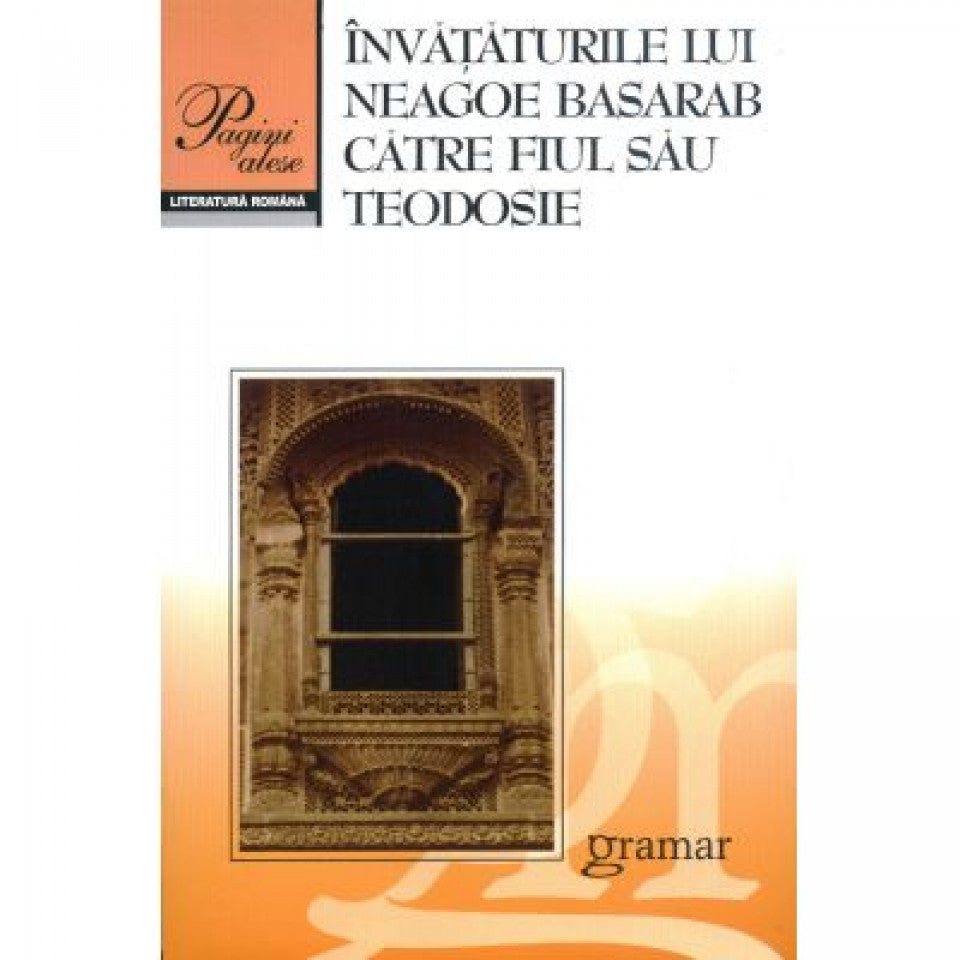 Învățăturile lui Neagoe Basarab către fiul său Teodosie