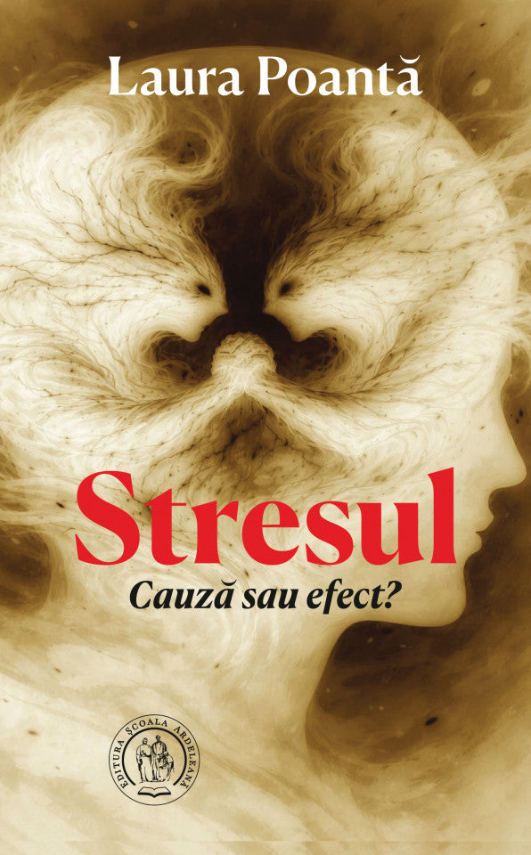 Stresul. Cauză sau efect?