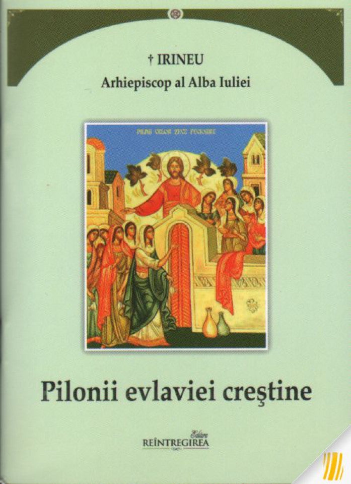 Pilonii evlaviei creștine