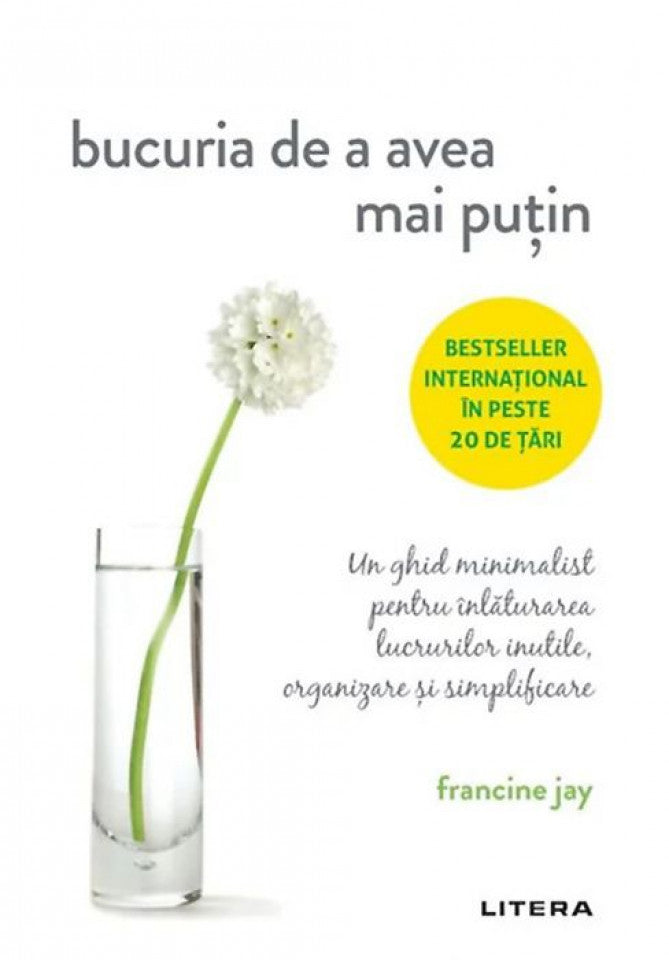 Bucuria de a avea mai puțin