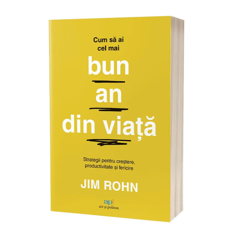 Cum să ai cel mai bun an din viață: Strategii pentru creștere, productivitate și fericire