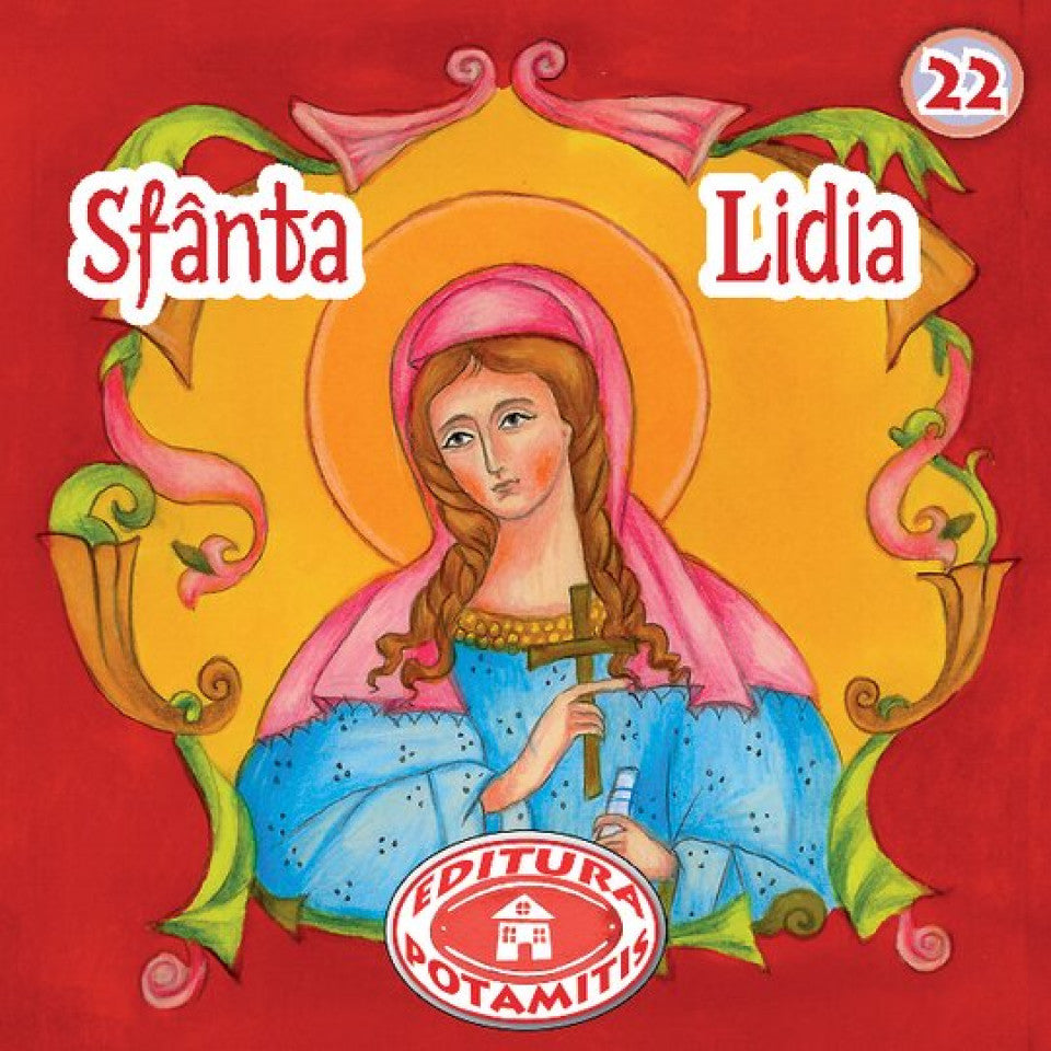 Pateric pentru cei mici - 22 - Sfânta Lidia