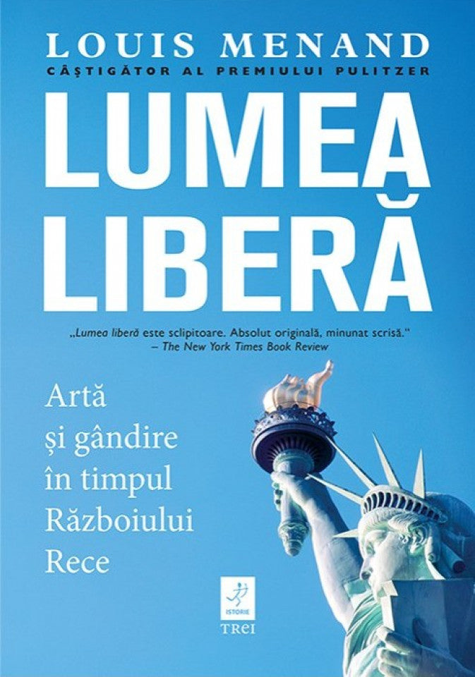 Lumea liberă. Artă și gândire în timpul Războiului Rece