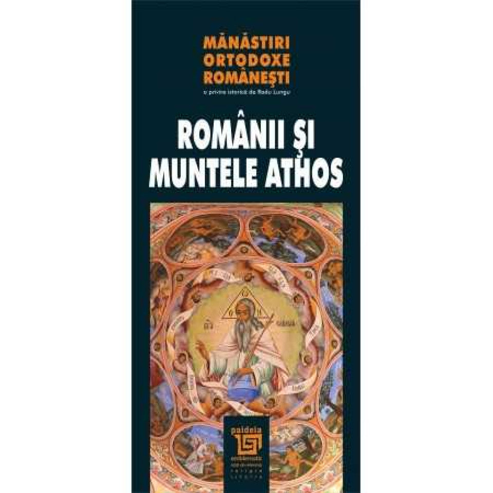 Mănăstiri ortodoxe românesti. Românii şi Muntele Athos