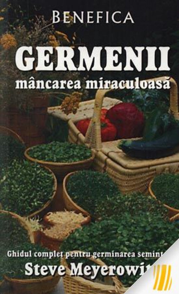 Germenii, mâncarea miraculoasă