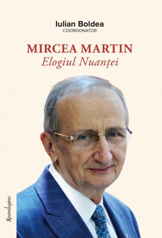 Mircea Martin, Elogiul nuanței