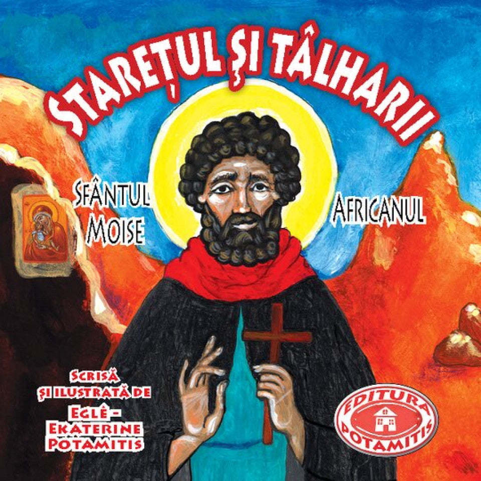 Pateric pentru cei mici - 14 - Starețul si tâlharii. Sf. Moise Africanul