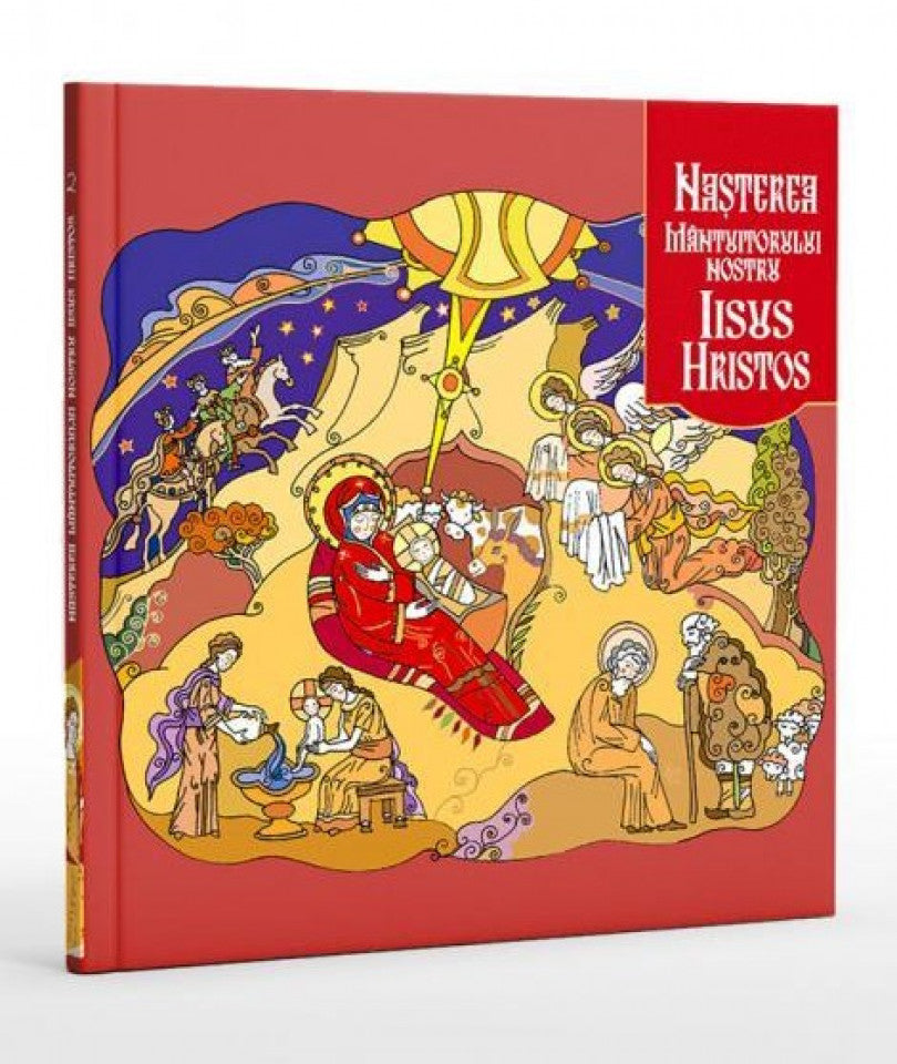 Nașterea Mântuitorului Nostru Iisus Hristos