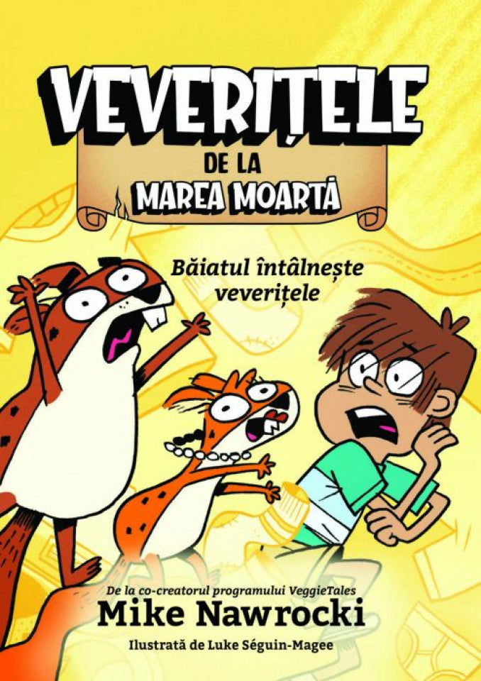 Veverițele de la Marea Moartă. Volumul II: Băiatul întâlnește veverițele