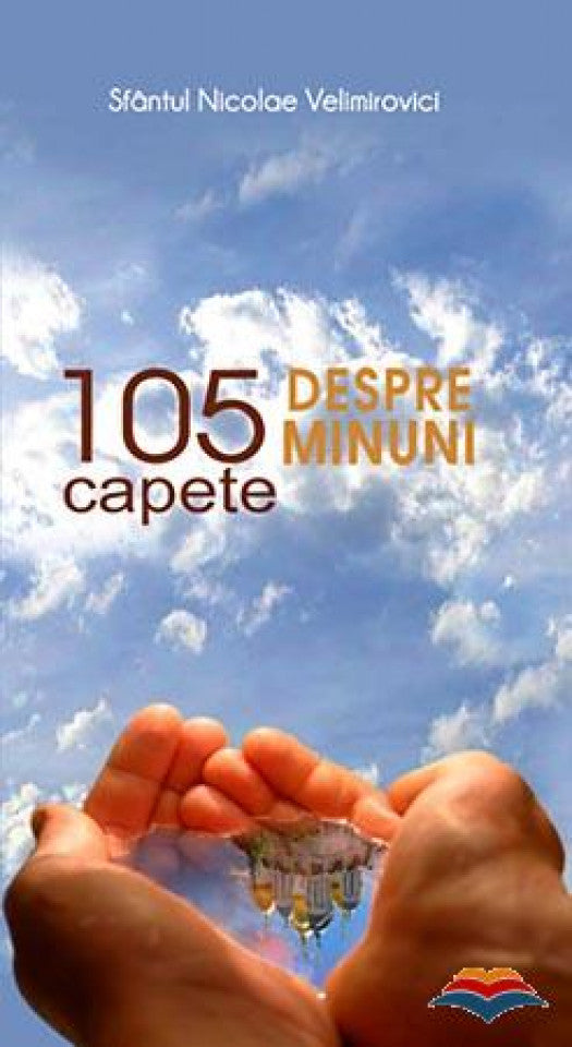 105 Capete despre minuni