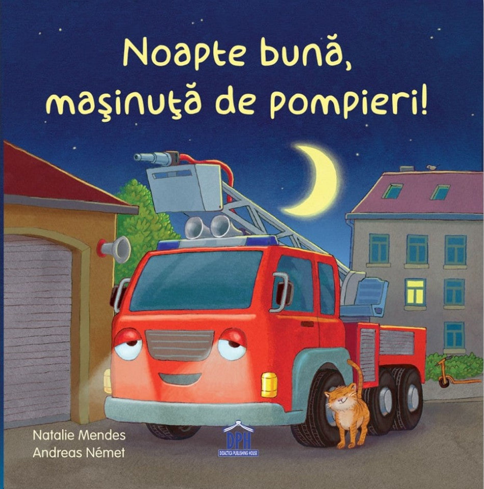 Noapte bună, mașinuță de pompieri!
