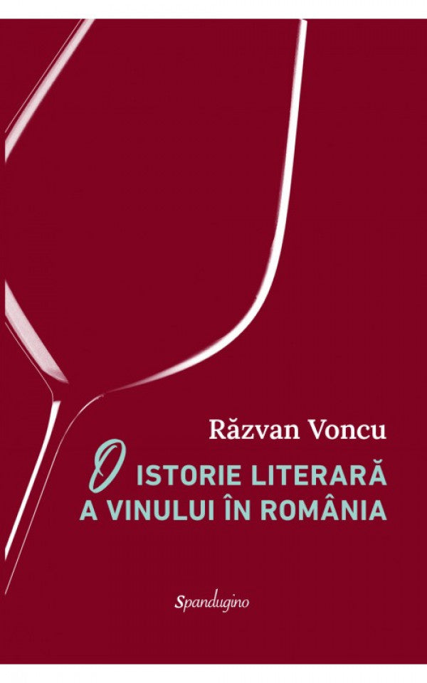 O istorie literară a vinului în România