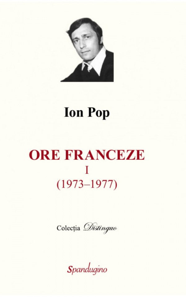 Ore franceze I (1973‒1977) | Ore franceze II (1981‒2001)