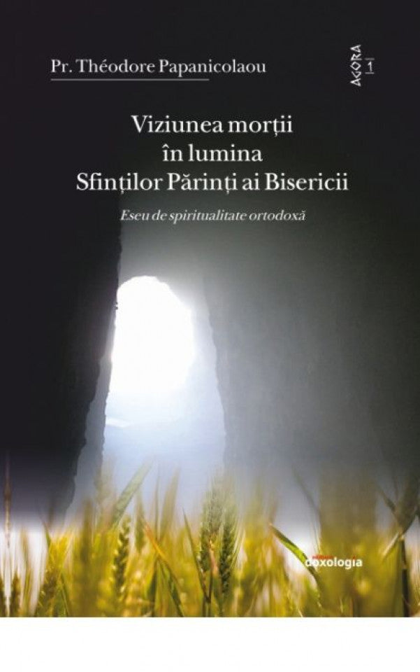 Viziunea morții în lumina Sfinților Părinți ai Bisericii