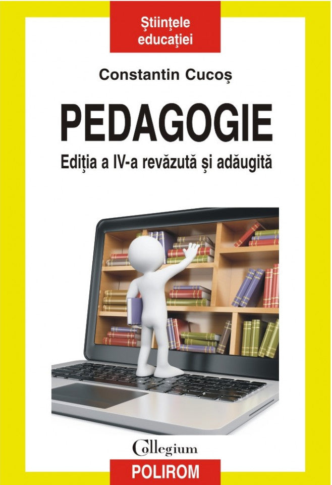 Pedagogie. Ediția a IV-a revăzută și adăugită