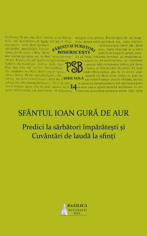 PSB 14 - Predici la sărbători împărătești și Cuvântări de laudă la sfinți