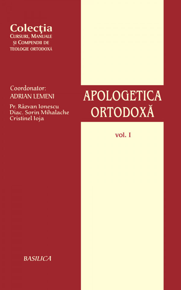 Apologetica ortodoxă. Vol. 1