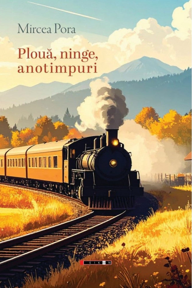 Plouă, ninge, anotimpuri