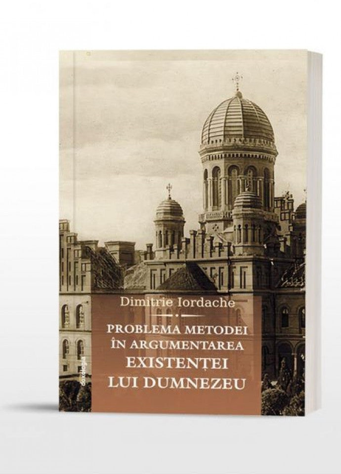 Problema metodei în argumentarea existenței lui Dumnezeu