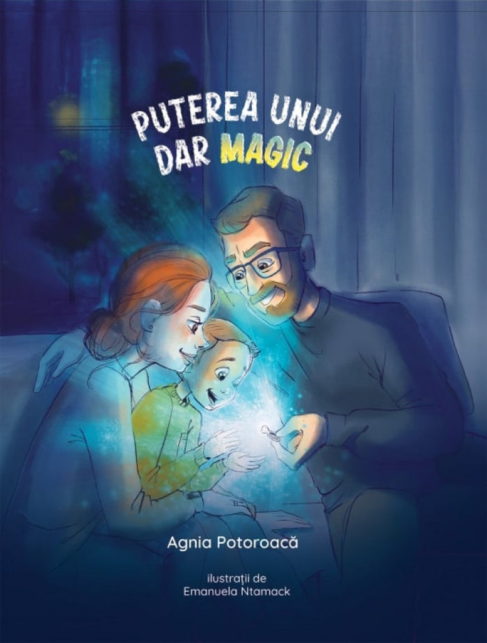 Puterea unui dar magic
