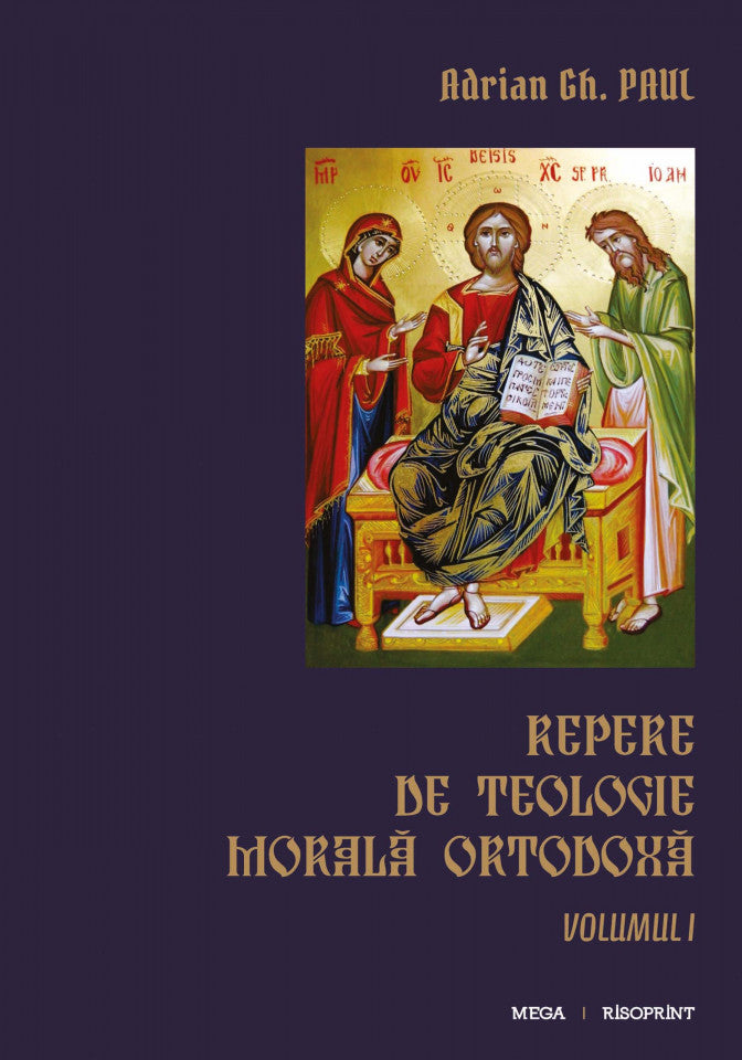 Repere de teologie morală ortodoxă. vol. 1+2