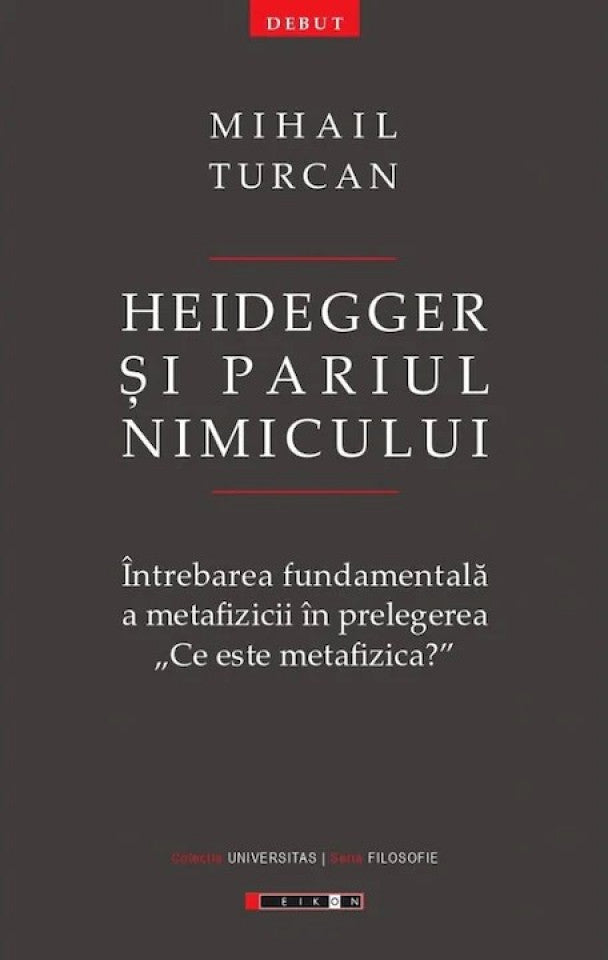 Heidegger și pariul nimicului