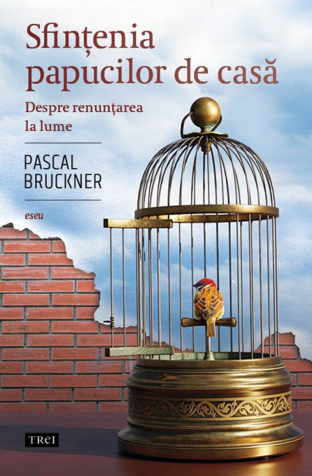 Sfințenia papucilor de casă. Despre renunțarea la lume