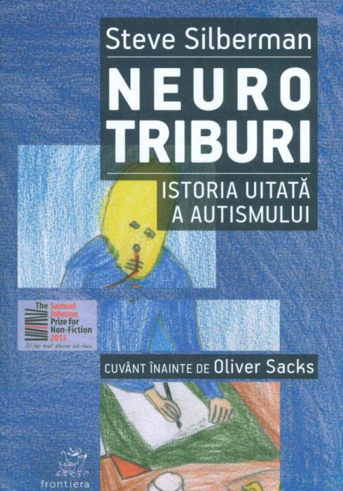 Neurotriburi. Istoria uitată a autismului