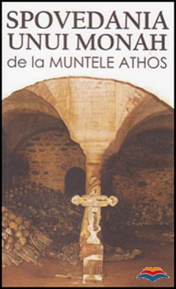 Spovedania unui monah de la Muntele Athos