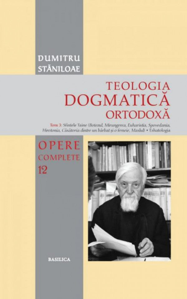 Teologia Dogmatică Ortodoxă – Tom 3