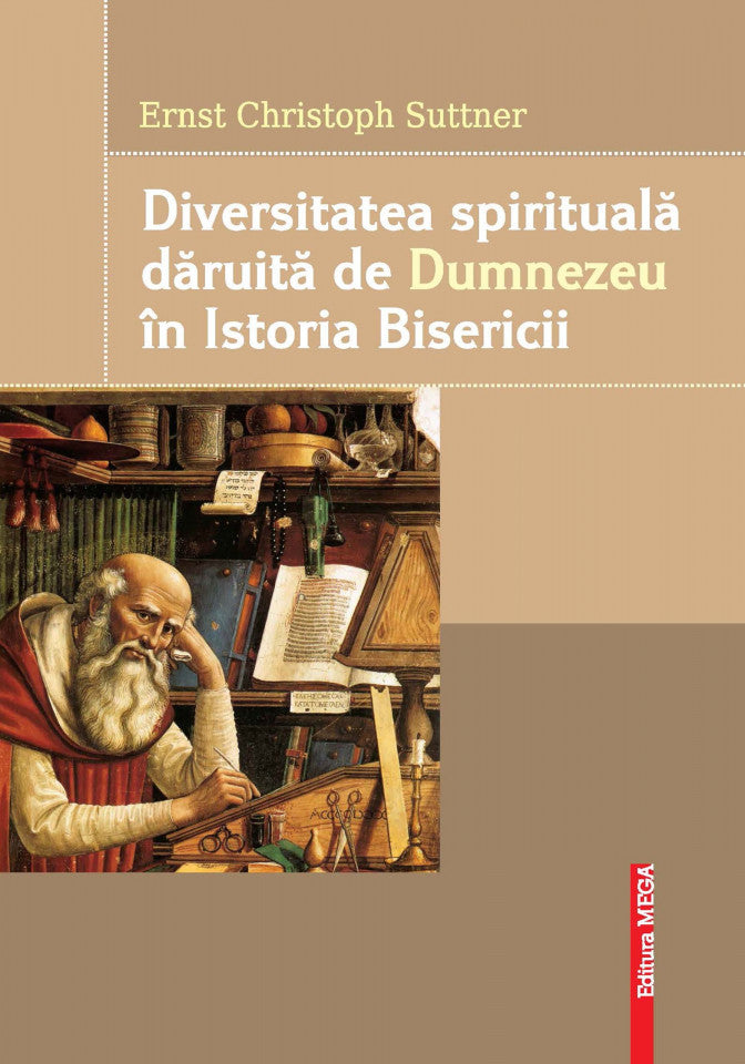 Diversitatea spirituală dăruită de Dumnezeu în istoria Bisericii