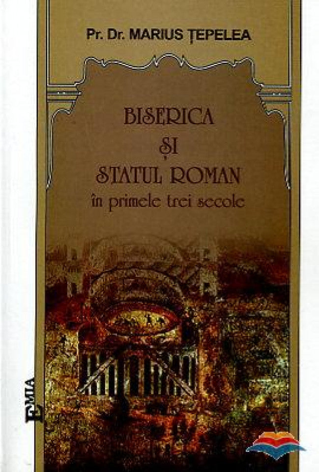 Biserica și statul român în primele trei secole