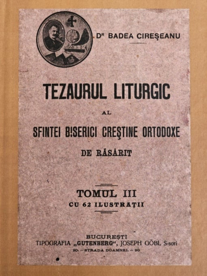 Tezaurul liturgic al Sfintei Biserici Creștine Ortodoxe de Răsărit. Tomul III