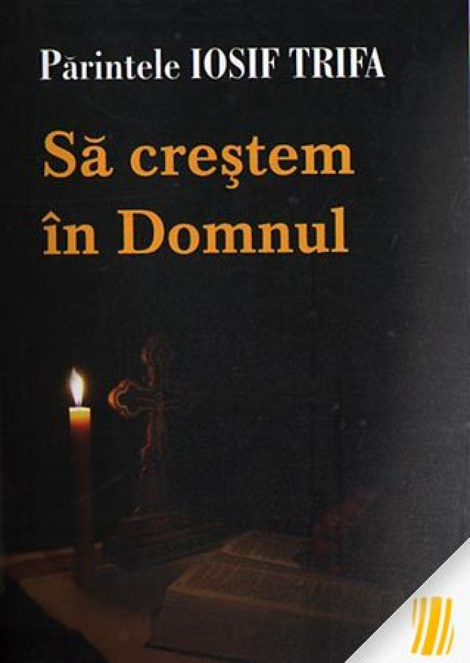 Să creştem în Domnul