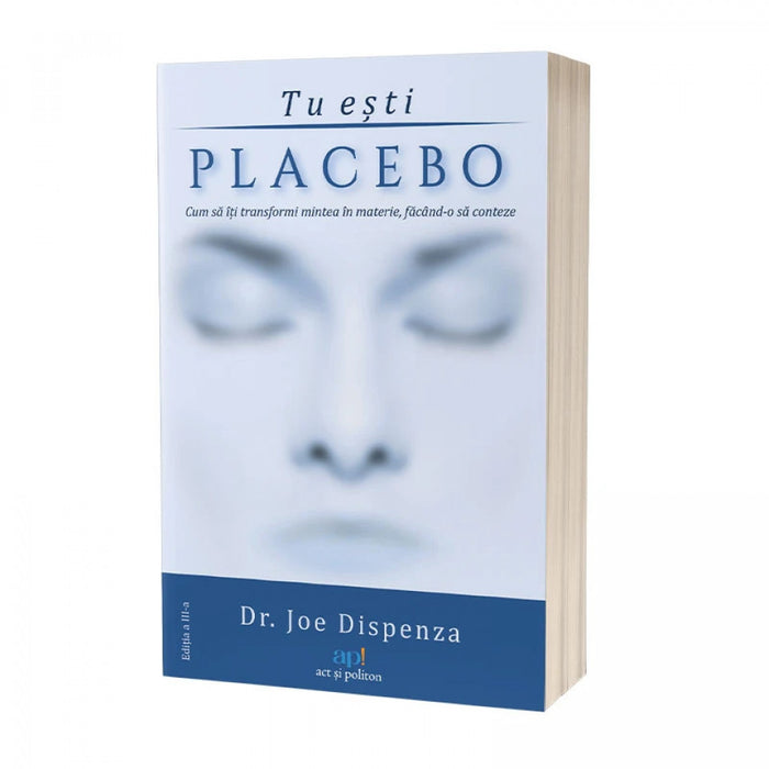 Tu eşti placebo