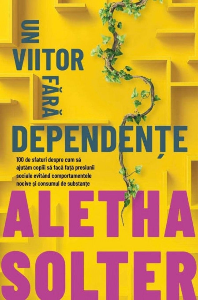 Un viitor fără dependențe