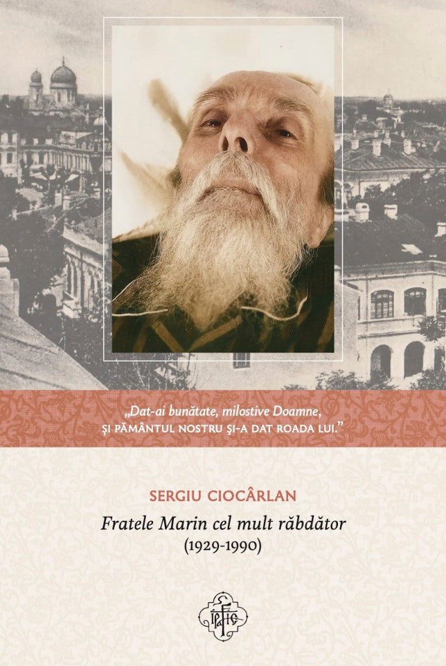 Fratele Marin cel mult răbdător