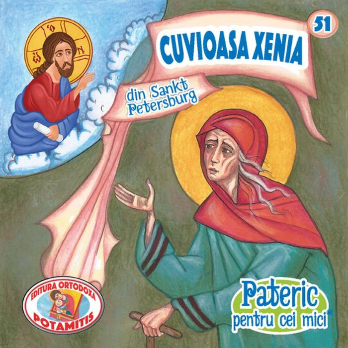 Pateric pentru cei mici - 51 - Cuv. Xenia din Sankt Petersburg