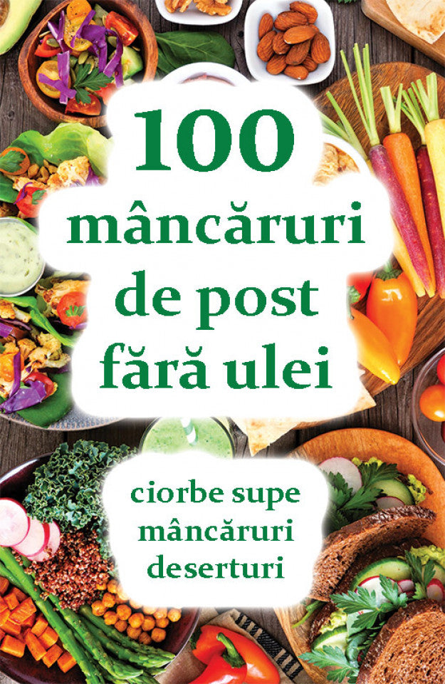 100 mâncăruri de post fără ulei