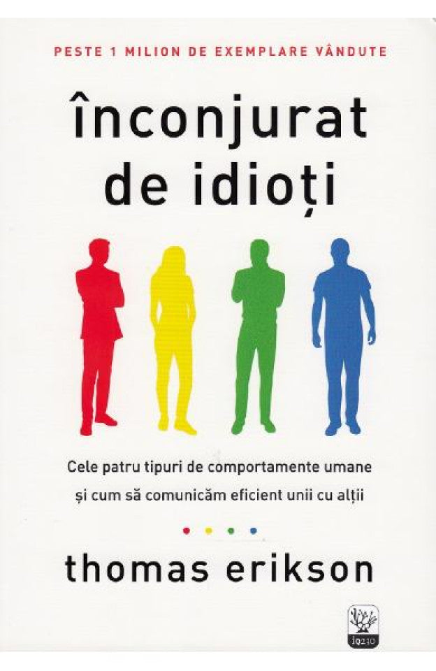 Înconjurat de idioți