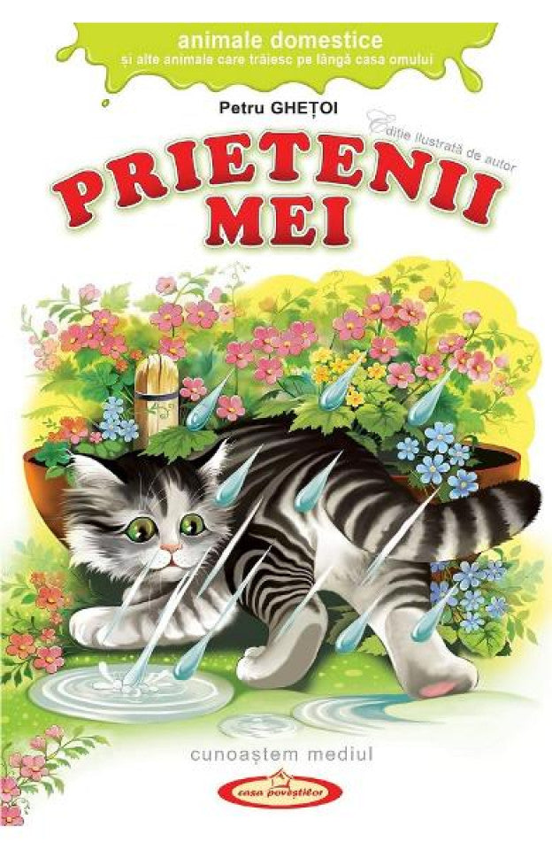 Prietenii mei. Animale domestice și alte animale care trăiesc pe lângă casa omului