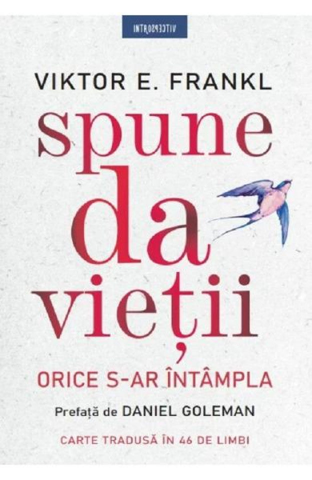 Spune da vieții. Orice s-ar întâmpla